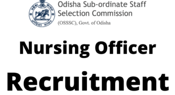 OSSSC Nursing Officer Recruitment 2022 Vacancy, Last Date, Notification download