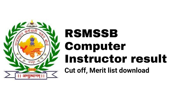 RSMSSB Computer Instructor result 2022 ,Cut off, Merit list download