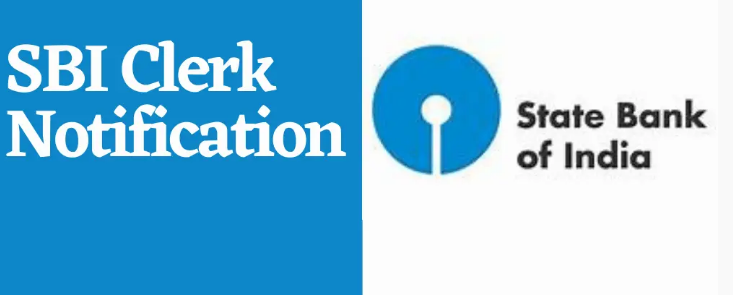 SBI Clerk 2022 Notification |SBI Clerk 2022 Exam Date | SBI Clerk 2022 Online Application