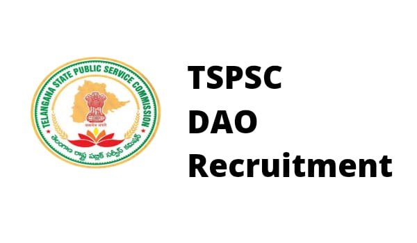 TSPSC DAO Recruitment 2022 Notification, Last date, Eligibility, Process