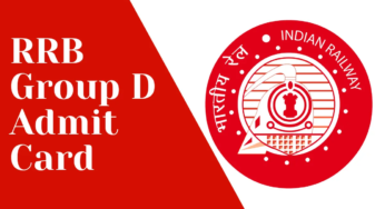 RRB Group D Admit Card 2022, City Intimation Link Active