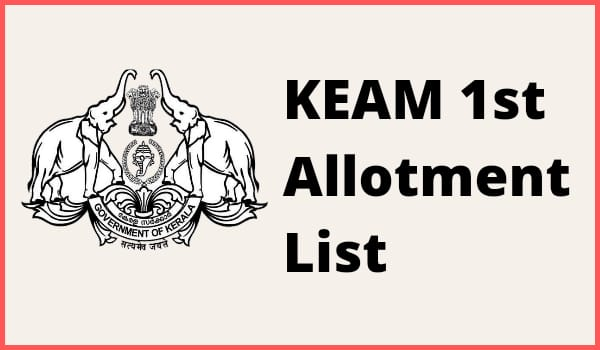 KEAM 1st Allotment list 2022 ,First Phase admission list download