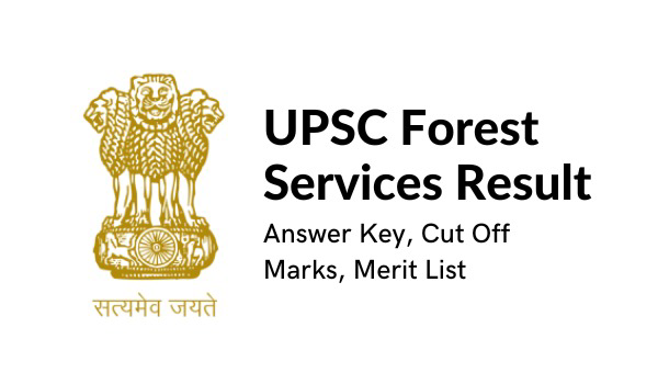 UPSC Forest Services Result 2022: Clear information about UPSC Forest Services Result 2022 will be made available to you in our article. By which you can easily check and get your result. In our article, you will get all the information related to the answer key and cut off.