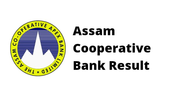 Assam Cooperative Bank result 2022, Assistant Cut off, Merit list PDF
