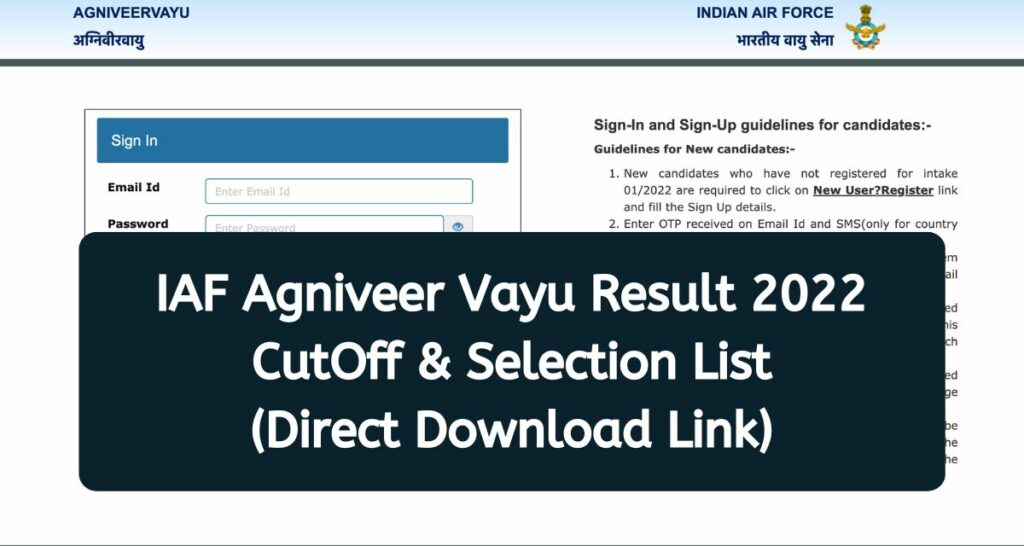 IAF Agniveer Vayu Result 2023 CutOff Marks & Selection List Direct Download Link: Indian Airforce released the IAF Agniveer Vayu Result on August 2023. As you all know that Indian Air Force is recruiting Agniveer Vayu and for this, an online examination was organized on July 2023 and the admit card for this was issued on July 2023. Now if you had also participated in this CBT then would like to tell you that IAF Airforce Agniveer Result 2023 will be released anytime now.