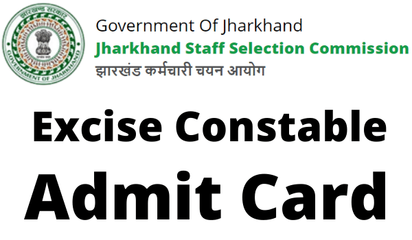 JSSC Excise Constable Admit Card 2023 ,Exam Date, Hall Ticket
