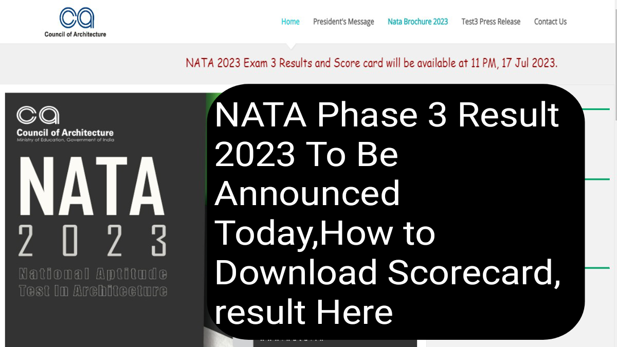 NATA Phase 3 Result 2023 To Be Announced Today,How to Download Scorecard, result Here