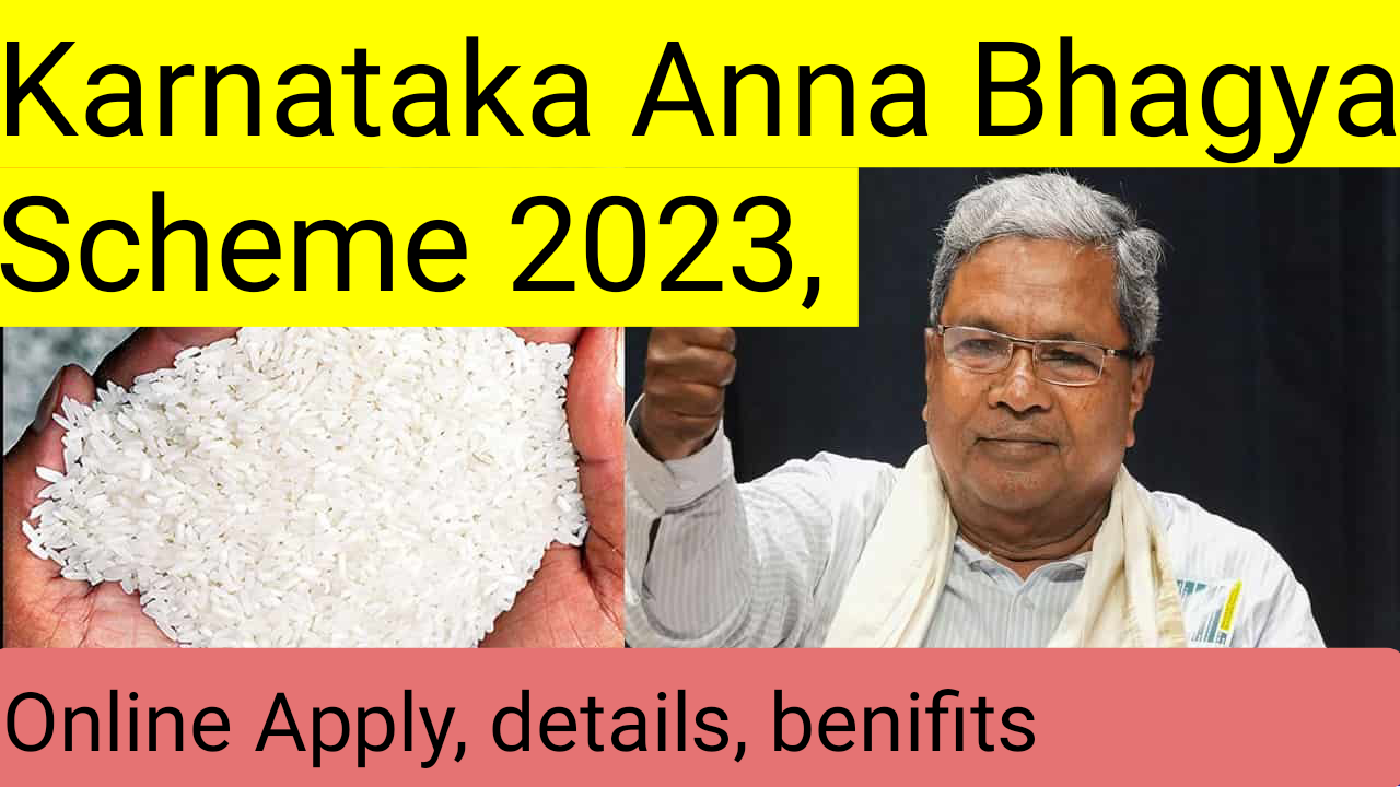 Karnataka Anna Bhagya Scheme 2023, Online Apply, details, benifits
