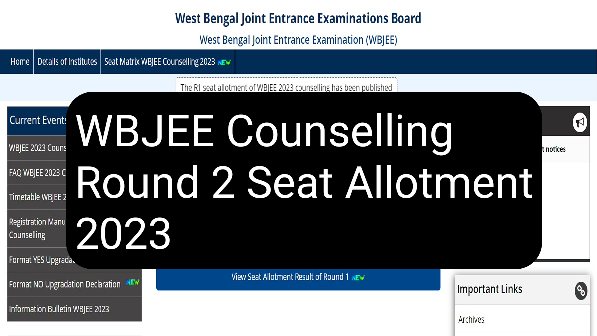WBJEE Counselling Round 2 Seat Allotment 2023 result declare