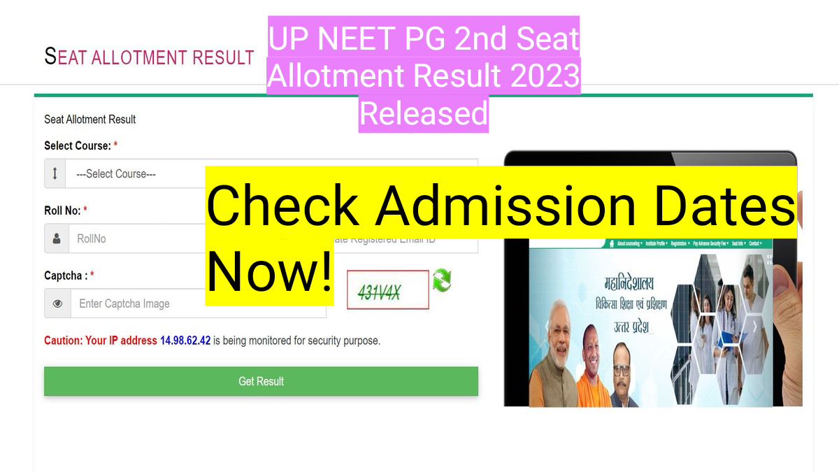UP NEET PG 2nd Seat Allotment Result 2023 Released: Check Admission Dates Now!