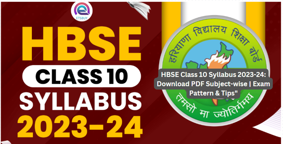 Are you gearing up for the HBSE Class 10 exams in 2024? Unveiling the comprehensive HBSE Class 10 Syllabus 2023-24! Access detailed subject-wise syllabi and crucial exam patterns to ace your preparations. Dive into the specifics and chart a robust study plan for success.