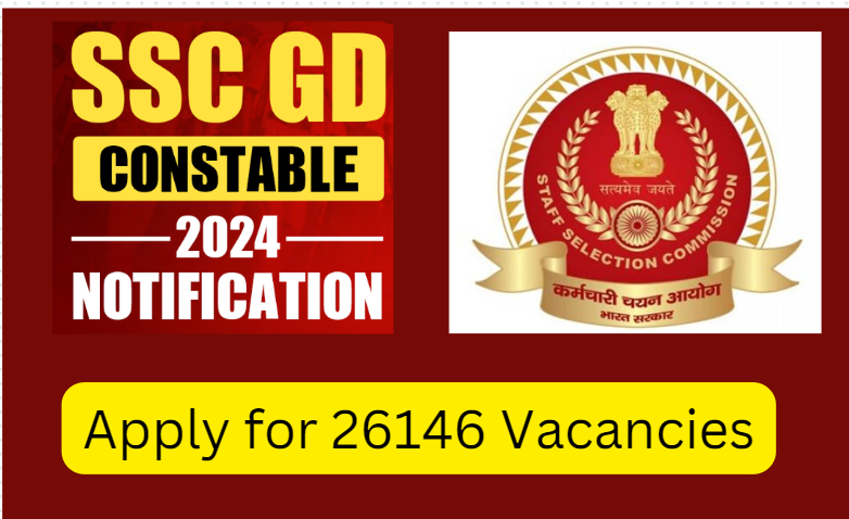 SSC GD Constable 2024 Notification: Apply for 26146 Vacancies
