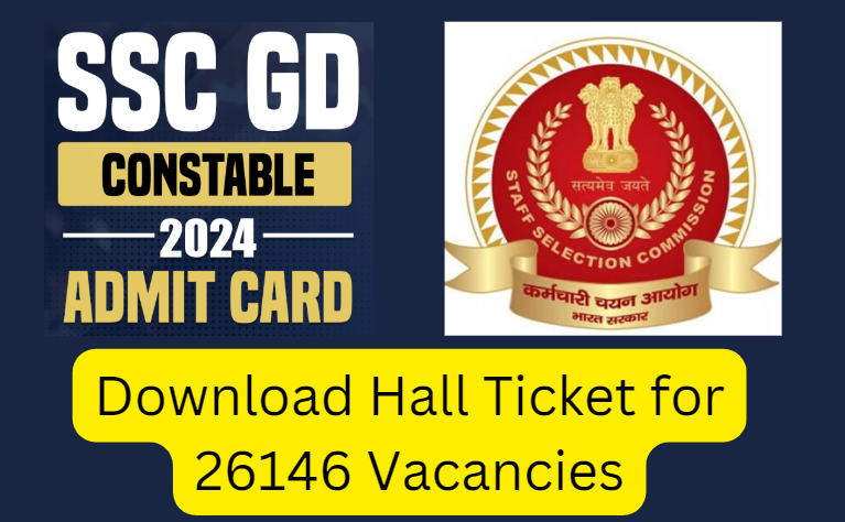 SSC GD Admit Card 2024: Download Hall Ticket for 26146 Vacancies