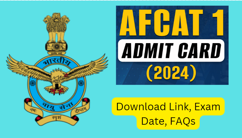 AFCAT 1 Admit Card 2024: Download Link, Exam Date, FAQs