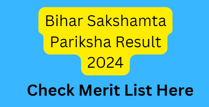 Bihar Sakshamta Pariksha Result 2024 : The Education Department of Bihar has announced the Bihar Sakshamta Pariksha Result 2024 for the BSEB Sakshamta Pariksha exam on its official website, bsebsakshamta.com. Candidates who appeared for the exam can now check their results by logging in with their mobile number and password. Here's where and how to check the merit list.