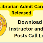 RPSC Librarian Admit Card 2024 Released: Download PTI Instructor and Other Posts Call Letter